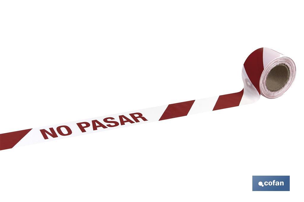 Fita de Sinalização NÃO PASSAR
