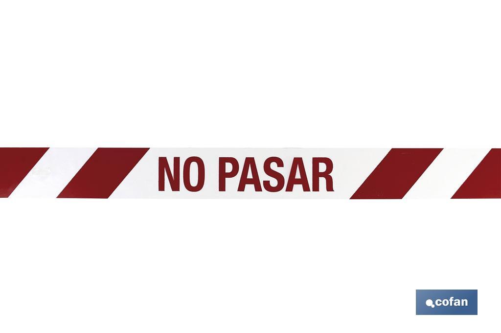 Fita de Sinalização NÃO PASSAR
